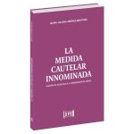 La medida cautelar innominada