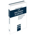 Ensayos sobre la decisión judicial