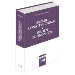 Estado constitucional y orden económico
