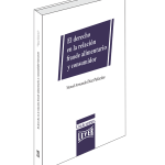 El derecho en la relación fraude alimentario y consumidor inocente