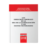 Los derechos laborales en la era de la globalización y las nuevas tecnologías - Imagen 2