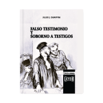 Falso testimonio y soborno a testigos - Imagen 2