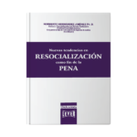 Nuevas tendencias en resocialización como fin de la pena - Imagen 3