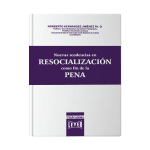 Nuevas tendencias en resocialización como fin de la pena - Imagen 2