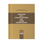 Alteración de la confianza legítima por cambio jurisprudencial - Imagen 2