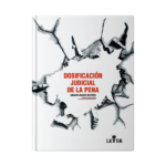 Dosificación judicial de la pena - Imagen 4