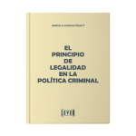 El principio de legalidad en la política criminal - Imagen 2