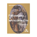 Funcionalismo e imputación objetiva en el Derecho Penal - Imagen 2