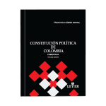 Constitución Política de Colombia Comentada - Imagen 2