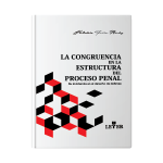 La congruencia en la estructura del proceso penal - Imagen 2