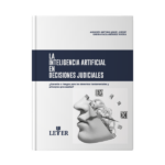 La inteligencia artificial en las decisiones judiciales - Imagen 2