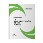 Diálogos sobre la argumentación de los jueces - Imagen 3