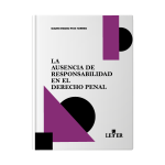 La ausencia de responsabilidad en el derecho penal - Imagen 2
