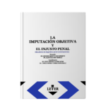 La imputación objetiva y el injusto penal - Imagen 3