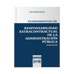 Fundamentos de responsabilidad extracontractual de la Administración Pública - Imagen 2