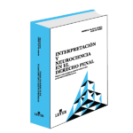 Interpretación y neurociencia en el derecho penal