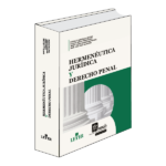 Hermenéutica jurídica y derecho penal