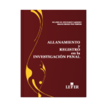 Allanamiento y registro en la investigación penal - Imagen 2
